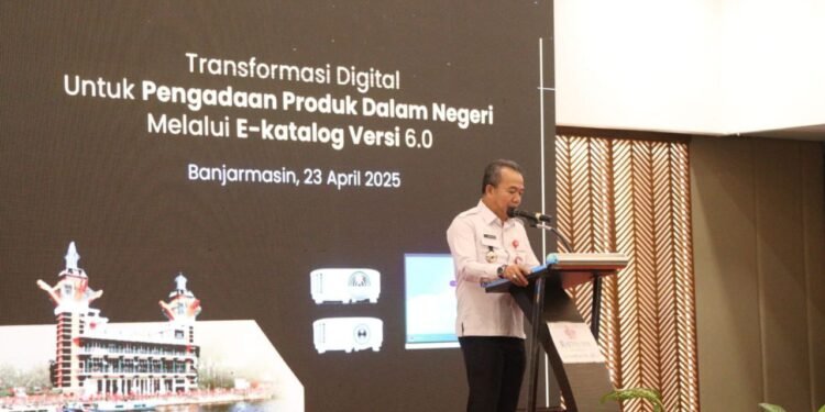 Pemprov Kalsel Dorong Transformasi Digital Pengadaan Produk Lokal Lewat E-Katalog Versi 6.0